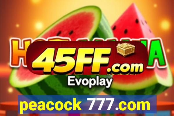 peacock 777.com